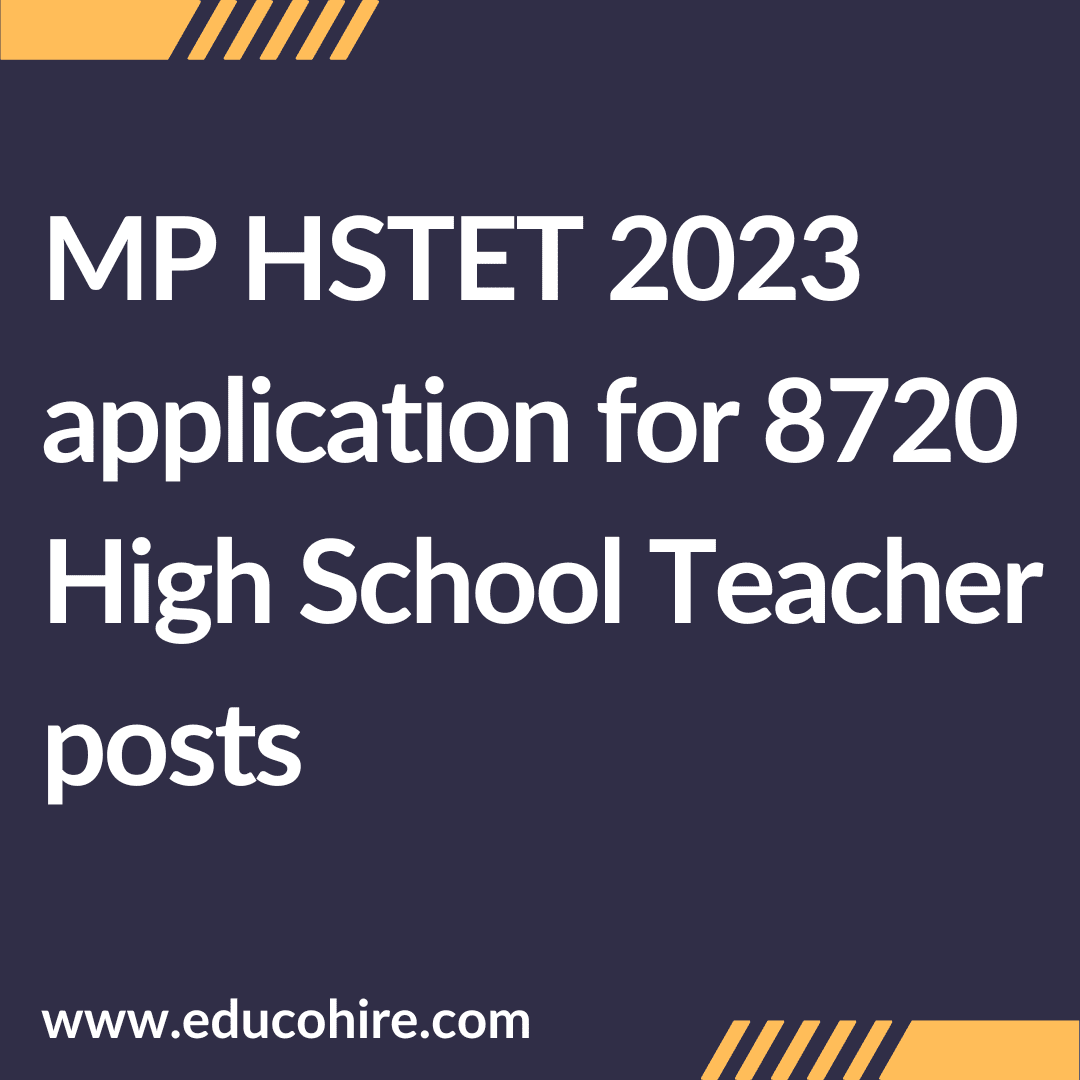 MP HSTET 2023 application for 8720 High School Teacher posts